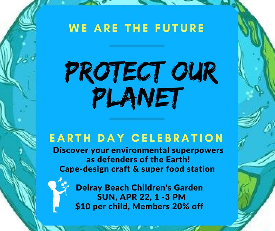 Earth Day Celebration Delray Beach Activities Delray Mom